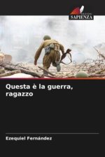 Questa ? la guerra, ragazzo