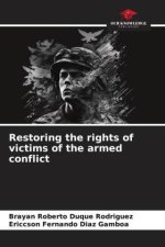 Restoring the rights of victims of the armed conflict