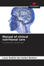Manual of clinical nutritional care