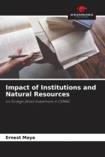 Impact of Institutions and Natural Resources