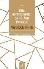 Hille Medresesinden Si Bir lim Portresi Muhakkik el-Hill