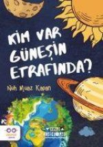 Kim Var Günesin Etrafinda S