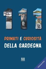 111 primati e curiosit? della Sardegna