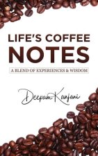 Life's Coffee Notes