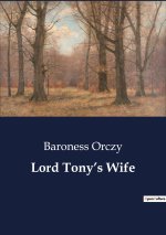 Lord Tony?s Wife