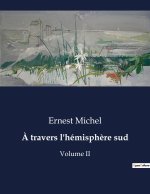 ? travers l'hémisph?re sud