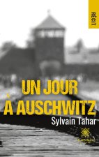Un jour a Auschwitz