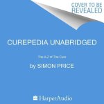 Curepedia: The A-Z of the Cure