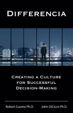 Differencia: Creating a Culture for Successful Decision-Making