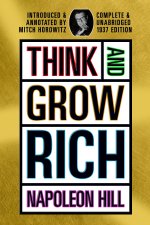 Think and Grow Rich: Complete and Original Signature Edition