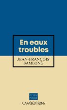 EN EAUX TROUBLES