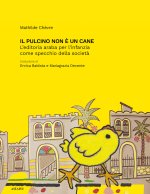 pulcino non è un cane. L'editoria araba per l'infanzia come specchio della società