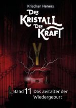 Der Kristall der Kraft - Band 11