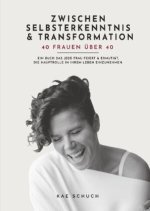 Zwischen Selbsterkenntnis und Transformation