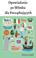 Opowiadania po W?osku dla Pocz?tkuj?cych