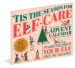 TIS THE SEASON FOR ELF CARE ADVENT CALEN