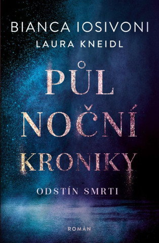 Půlnoční kroniky 5 - Odstín smrti