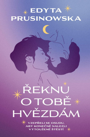 ďż˝eknu o tobďż˝ hvďż˝zdďż˝m