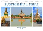 BUDDHISMUS in NEPAL (Wandkalender 2024 DIN A4 quer), CALVENDO Monatskalender