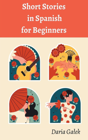 Short Stories in Spanish  for Beginners