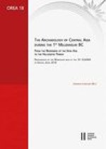 Archaeology of Central Asia during the 1st millennium BC, from the Beginning of the Iron age to the Hellenistic period: Proceedings from the Workshop