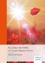 Au C?ur de l'Infini, Un Voyage Magique vers Soi
