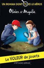 LE VOLEUR DE JOUETS . UN ROMAN DONT TU ES LE HEROS