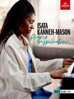 Isata Kanneh-Mason, Piano Inspiration, Book 2 ABRSM Grades 7-8+ (Paperback, Book)