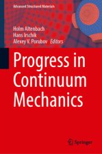 Progress in Continuum Mechanics
