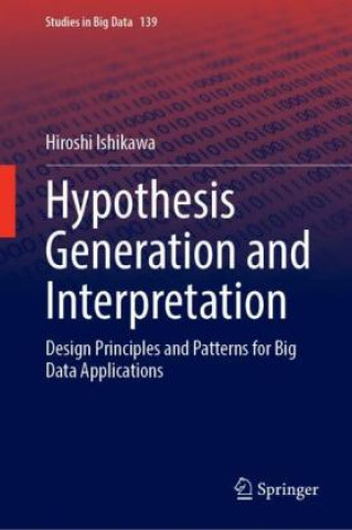 Hypothesis Generation and Interpretation