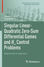 Singular Linear-Quadratic Zero-Sum Differential Games and H  Control Problems