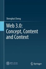 Web 3.0: Concept, Content and Context