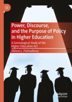 Power, Discourse, and the Purpose of Policy in Higher Education