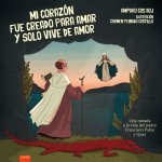 MI CORAZON FUE CREADO PARA AMAR Y SOLO VIVE DE AMOR