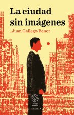 LA CIUDAD SIN IMAGENES