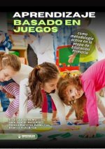 APRENDIZAJE BASADO EN JUEGOS COMO METODOLOGIA ACTIVA EN LA E
