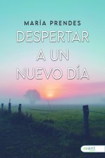 DESPERTAR A UN NUEVO DÍA