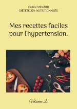 MES RECETTES FACILES POUR HYPERTENSION