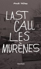 Last call les murènes