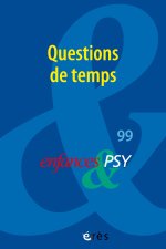 Enfances & Psy 99 - Rythmes et temps