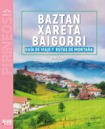 GUIA VIAJERA Y MONTAYERA DE BAZTAN, XARETA Y BAIGORRI