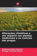 Alterações climáticas e seu impacto nas plantas medicinais e no controlo das pragas
