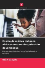 Ensino de música indígena africana nas escolas primárias do Zimbábue