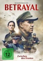 Betrayal - Zwischen den Fronten