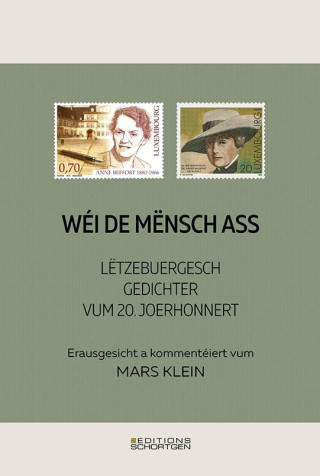 Wéi de Mënsch ass - Lëtzebuergesch Gedichter vum 20. Joerhonnert