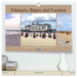Fehmarn, Rügen und Usedom - Impressionen von den drei großen Ostseeinseln (hochwertiger Premium Wandkalender 2024 DIN A2 quer), Kunstdruck in Hochglan
