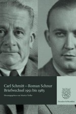 Carl Schmitt/Roman Schnur: Briefwechsel 1951 bis 1983.