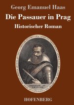 Die Passauer in Prag