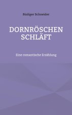 Dornröschen schläft