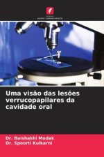 Uma vis?o das les?es verrucopapilares da cavidade oral